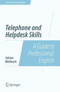 Telephone and Helpdesk Skills: A Guide to Professional English - Paperback