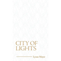 City of Lights - Hardcover