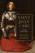 Joan of Arc: A Life Inspired - Paperback