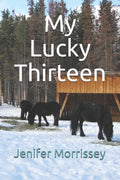My Lucky Thirteen - Paperback