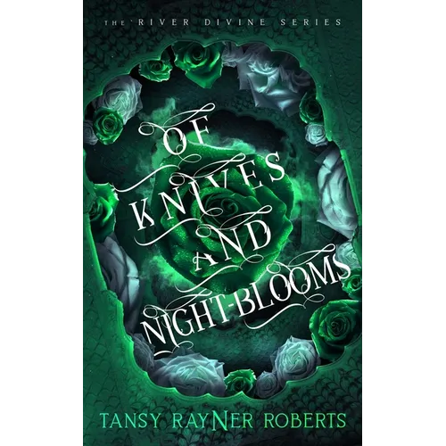 Of Knives and Night-blooms - Paperback