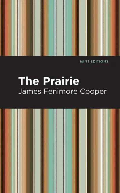 The Prairie - Hardcover