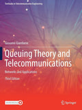 Queuing Theory and Telecommunications: Networks and Applications - Paperback