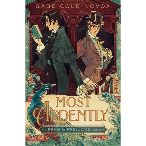 Most Ardently: A Pride & Prejudice Remix - Hardcover