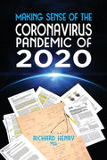 Making Sense of The Coronavirus Pandemic of 2020 - Paperback