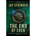 The End of Eden: An Archaeology Thriller - Paperback