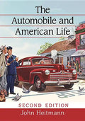 The Automobile and American Life, 2D Ed. - Paperback