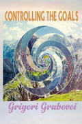 Controlling the Goals - Paperback