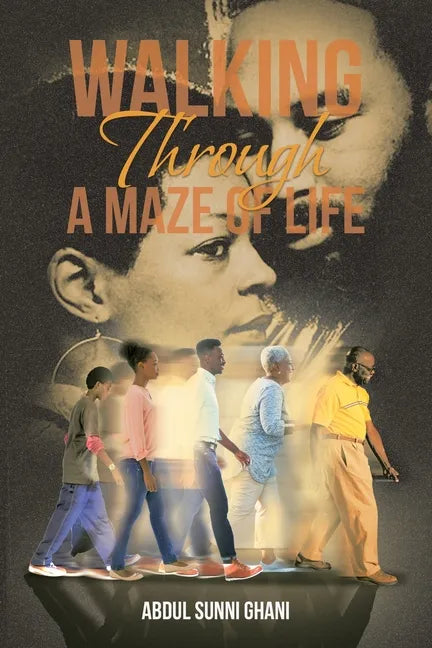Walking Through a Maze of Life - Paperback