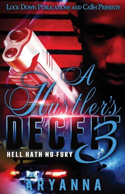 A Hustler's Deceit 3: Hell Hath No Fury - Paperback