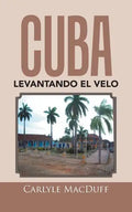 Cuba levantando el velo - Paperback