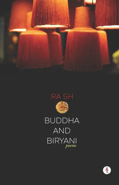 Buddha and Biryani: poems - Paperback