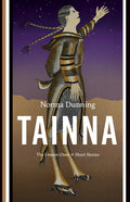 Tainna: The Unseen Ones, Short Stories - Paperback