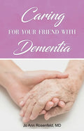 Caring for Your Friend with Dementia - Paperback