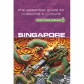 Singapore - Culture Smart!: The Essential Guide to Customs & Culture - Paperback