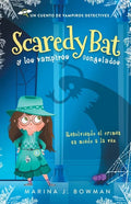 Scaredy Bat y los vampiros congelados: Spanish Edition - Paperback