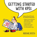 Getting Started with KPIs: Step-by-step KPI guide for ambitious businesses - Paperback