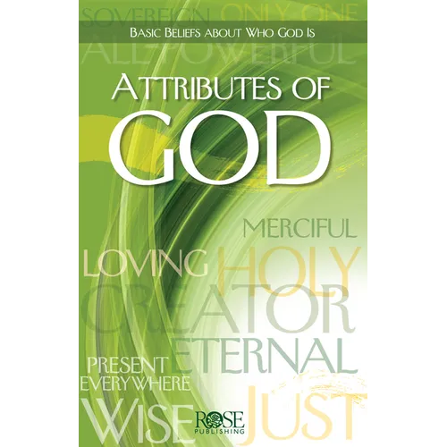 Attributes of God: Basic Beliefs about Who God Is - Paperback