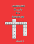 Crossword Puzzle for Beginners: Volume 1 / Easy Book. - Paperback