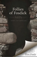 The Follies of Fosdick - Paperback