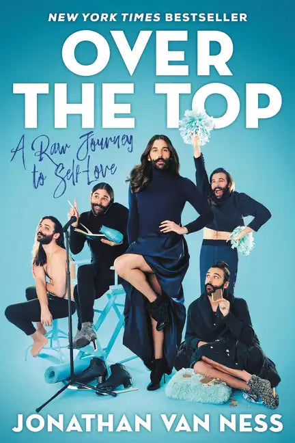 Over the Top: A Raw Journey to Self-Love - Hardcover