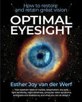 Optimal Eyesight: How to Restore and Retain Great Vision - Paperback
