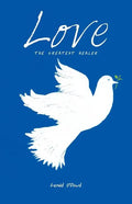 Love the Greatest Healer - Paperback