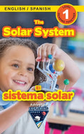 The Solar System: Bilingual (English / Spanish) (Inglés / Español) Exploring Space (Engaging Readers, Level 1) - Hardcover