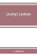 Lessing's Laokoon - Paperback
