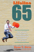 Lifeline 65: How Small Connections and Big Enthusiasm Can Change Education - Paperback