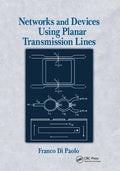 Networks and Devices Using Planar Transmissions Lines - Paperback