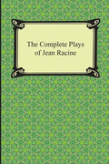 The Complete Plays of Jean Racine - Paperback
