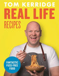 Real Life Recipes: Budget-Friendly Recipes That Work Hard So You Don't Have to - Hardcover