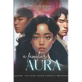 A Familiar Aura: The Heart Never Forgets Volume 1 - Paperback