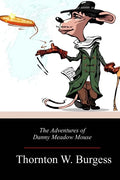 The Adventures of Danny Meadow Mouse - Paperback