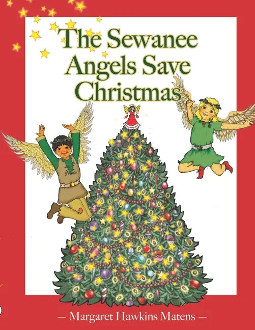 The Sewanee Angels Save Christmas - Paperback