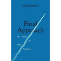 Final Approach: My Father and Other Turbulence - Paperback