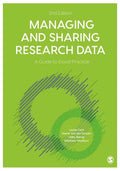Managing and Sharing Research Data: A Guide to Good Practice - Paperback