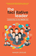 The Facilitative Leader: Leadership in the VUCA Era - Paperback