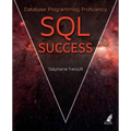 SQL Success - Database Programming Proficiency - Paperback