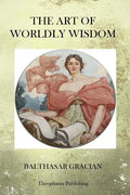 The Art of Worldy Wisdom - Paperback
