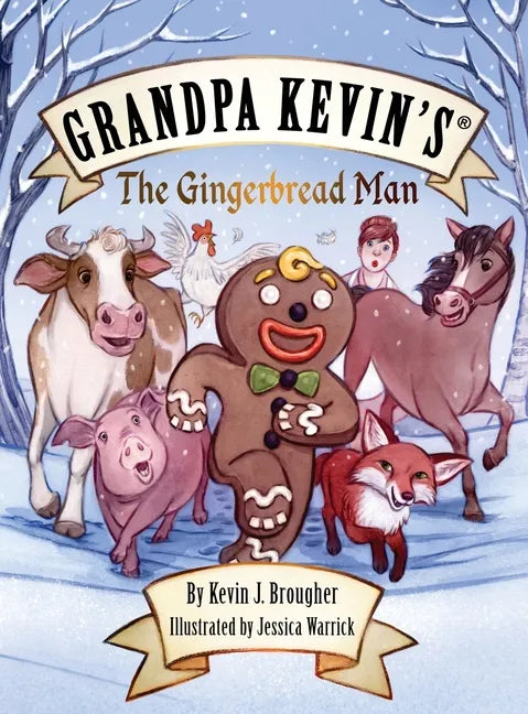 Grandpa Kevin's...The Gingerbread Man - Hardcover