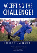 Accepting the Challenge! - Hardcover
