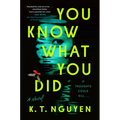 You Know What You Did - Hardcover