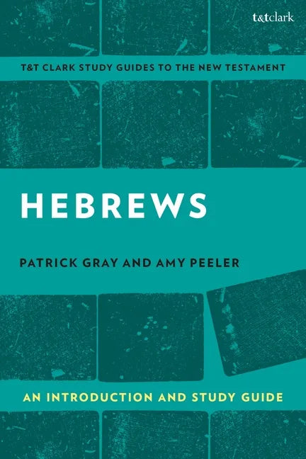Hebrews: An Introduction and Study Guide - Hardcover