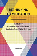 Rethinking Gamification - Paperback