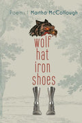 Wolf Hat Iron Shoes - Paperback