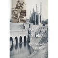 Passenger to Teheran - Paperback