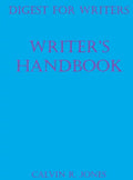 Digest for Writers: Writer's Handbook - Hardcover