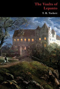 The Vaults of Lepanto (Gothic Classics) - Hardcover